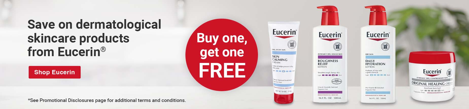 Buy One, Get One Free: All Eucerin skin care products